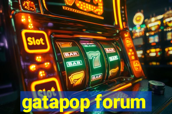 gatapop forum